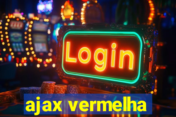 ajax vermelha